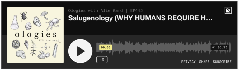 Podcast player for an episode of Ologies called Salugenology (Why Humans Require Hobbies)